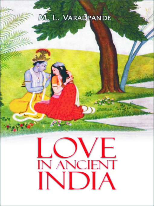 Title details for Love in Ancient India by M.L. Varadpande - Available